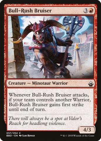 Bull-Rush Bruiser [Battlebond]